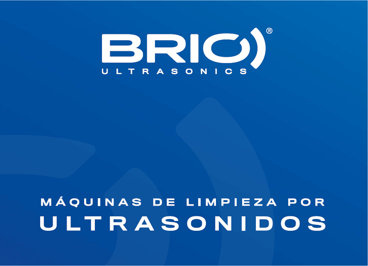 Catálogo General Cubas de Limpieza por Ultrasonidos BRIO Ultrasonics